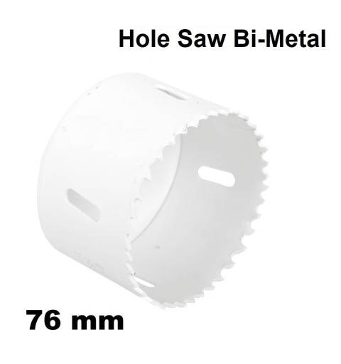 Hole Saw Bi - Metal, 076mm