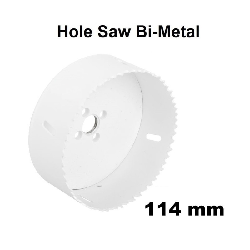 Hole Saw Bi - Metal, 114mm